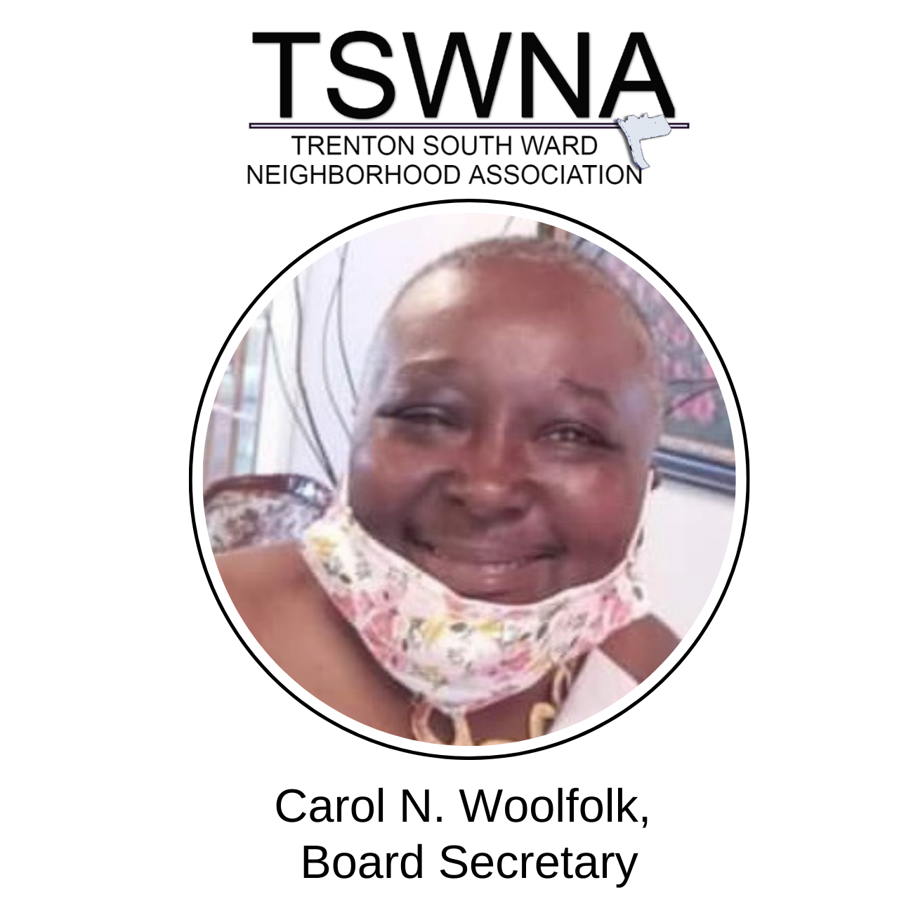 Carol N Woolfolk – Board Secretary