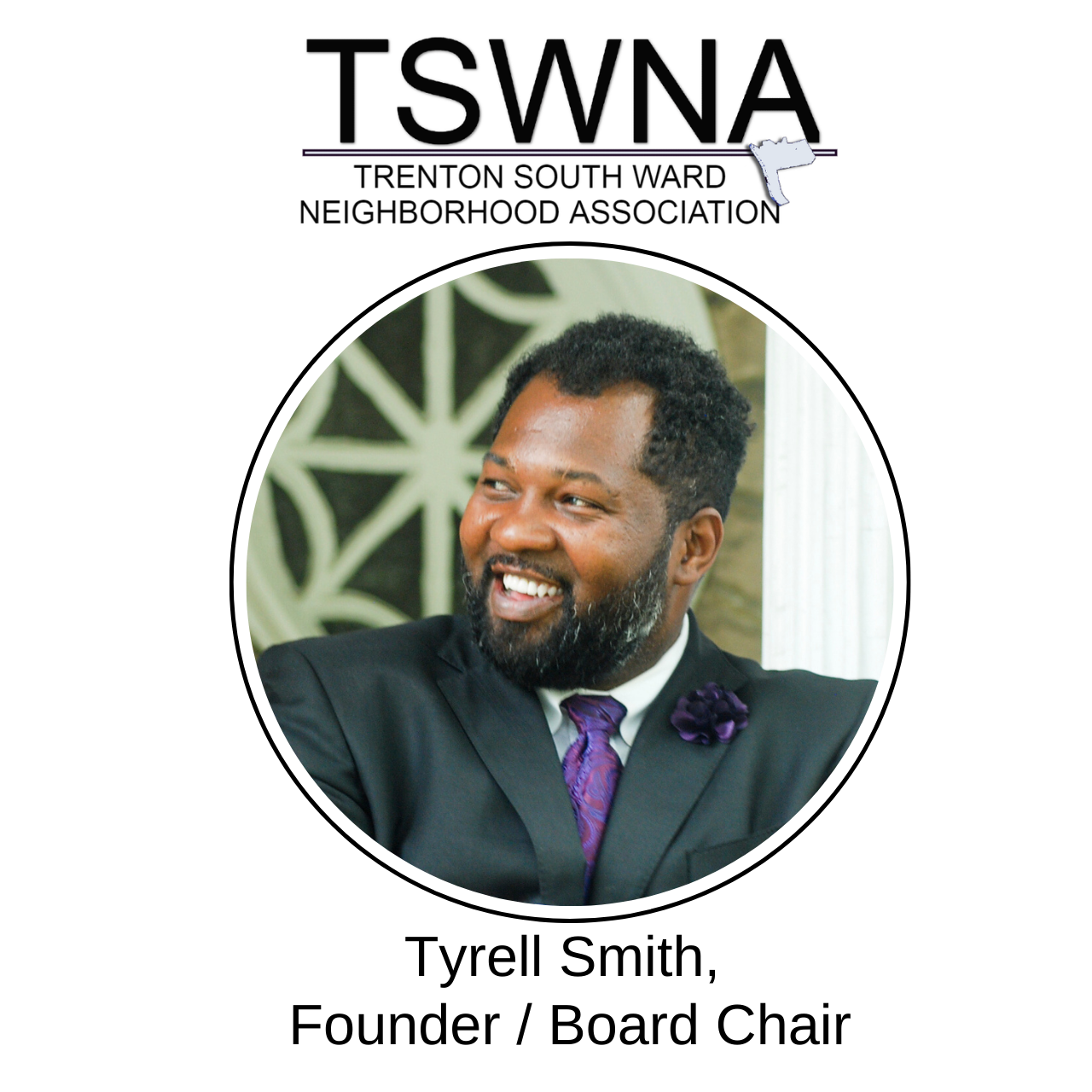 Tyrell Smith – Founder – Board Chair